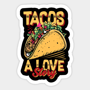 Tacos A love Story Sticker